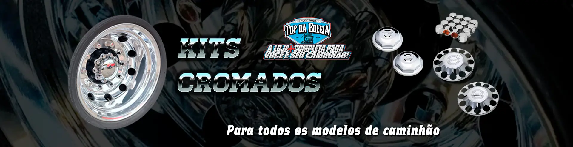 Kits Cromados Top da Boleia